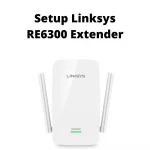 Linksys RE6300 Extender Setup