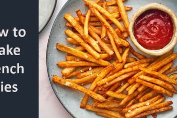 How to make french fries